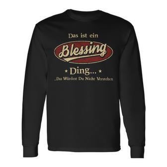 Das Ist Ein Blessing Ding Das Würdest Du Nicht Verstehen Blessing Name Langarmshirts - Geschenkecke