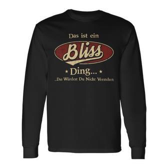 Das Ist Ein Bliss Ding Das Würdest Du Nicht Verstehen Bliss Name Langarmshirts - Geschenkecke