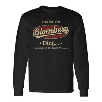 Das Ist Ein Blomberg Ding Das Würdest Du Nicht Verstehen Blomberg Name Langarmshirts - Geschenkecke