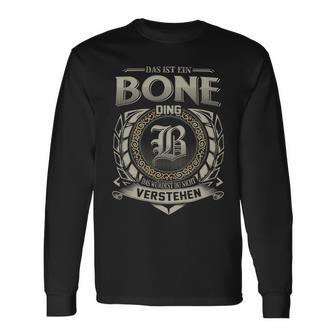 Das Ist Ein Bone Ding Bone Name Langarmshirts - Geschenkecke