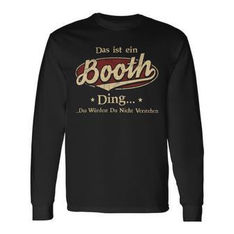 Das Ist Ein Booth Ding Das Würdest Du Nicht Verstehen Booth Name Langarmshirts - Geschenkecke