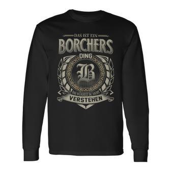 Das Ist Ein Borchers Ding Borchers Name Langarmshirts - Geschenkecke