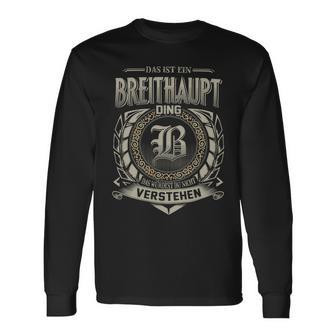 Das Ist Ein Breithaupt Ding Breithaupt Name Langarmshirts - Geschenkecke