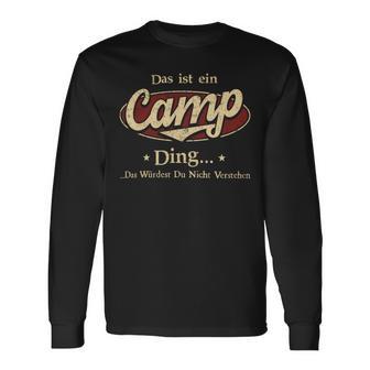 Das Ist Ein Camp Ding Das Würdest Du Nicht Verstehen Camp Name Langarmshirts - Geschenkecke