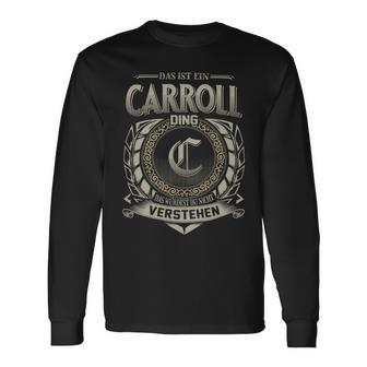 Das Ist Ein Carroll Ding Carroll Name Langarmshirts - Geschenkecke