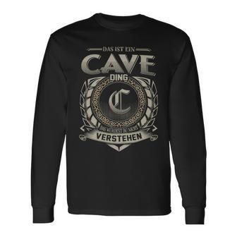 Das Ist Ein Cave Ding Cave Name Langarmshirts - Geschenkecke