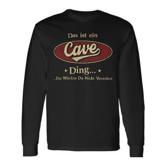 Das Ist Ein Cave Ding Das Würdest Du Nicht Verstehen Cave Name Langarmshirts - Geschenkecke