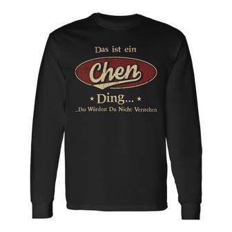 Das Ist Ein Chen Ding Das Würdest Du Nicht Verstehen Chen Name Langarmshirts - Geschenkecke