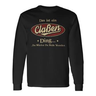 Das Ist Ein Classen Ding Das Würdest Du Nicht Verstehen Classen Name Langarmshirts - Geschenkecke