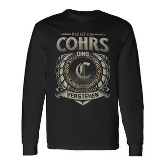 Das Ist Ein Cohrs Ding Cohrs Name Langarmshirts - Geschenkecke