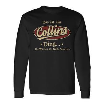 Das Ist Ein Collins Ding Das Würdest Du Nicht Verstehen Collins Name Langarmshirts - Geschenkecke