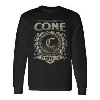 Das Ist Ein Cone Ding Cone Name Langarmshirts - Geschenkecke