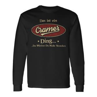 Das Ist Ein Cramer Ding Das Würdest Du Nicht Verstehen Cramer Name Langarmshirts - Geschenkecke