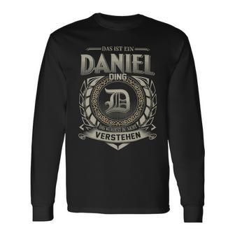 Das Ist Ein Daniel Ding Daniel Name Langarmshirts - Geschenkecke