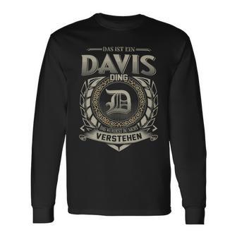 Das Ist Ein Davis Ding Davis Name Langarmshirts - Geschenkecke