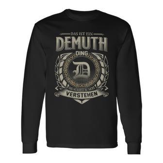 Das Ist Ein Demuth Ding Demuth Name Langarmshirts - Geschenkecke