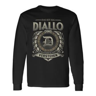 Das Ist Ein Diallo Ding Diallo Name Langarmshirts - Geschenkecke