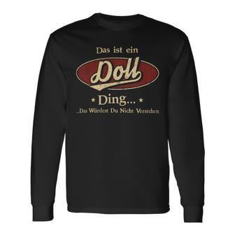 Das Ist Ein Doll Ding Das Würdest Du Nicht Verstehen Doll Name Langarmshirts - Geschenkecke