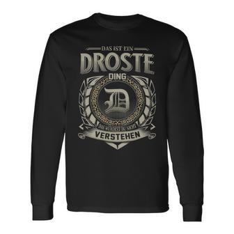 Das Ist Ein Droste Ding Droste Name Langarmshirts - Geschenkecke