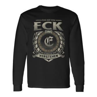 Das Ist Ein Eck Ding Eck Name Langarmshirts - Geschenkecke