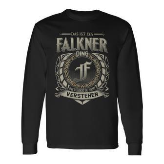 Das Ist Ein Falkner Ding Falkner Name Langarmshirts - Geschenkecke