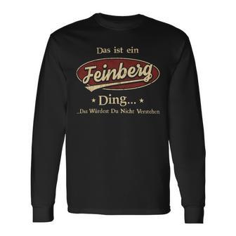 Das Ist Ein Feinberg Ding Das Würdest Du Nicht Verstehen Feinberg Name Langarmshirts - Geschenkecke