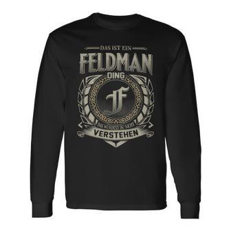 Das Ist Ein Feldman Ding Feldman Name Langarmshirts - Geschenkecke