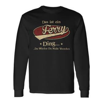 Das Ist Ein Ferry Ding Das Würdest Du Nicht Verstehen Ferry Name Langarmshirts - Geschenkecke