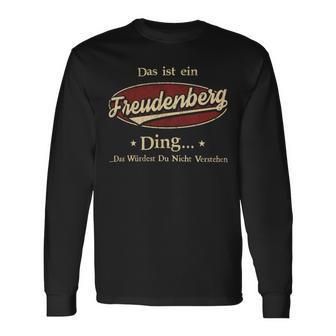 Das Ist Ein Freudenberg Ding Das Würdest Du Nicht Verstehen Freudenberg Name Langarmshirts - Geschenkecke