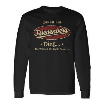 Das Ist Ein Friedenberg Ding Das Würdest Du Nicht Verstehen Friedenberg Name Langarmshirts - Geschenkecke