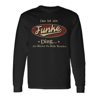 Das Ist Ein Funke Ding Das Würdest Du Nicht Verstehen Funke Name Langarmshirts - Geschenkecke