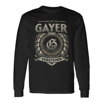 Das Ist Ein Gayer Ding Gayer Name Langarmshirts - Geschenkecke