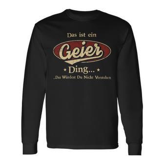 Das Ist Ein Geier Ding Das Würdest Du Nicht Verstehen Geier Name Langarmshirts - Geschenkecke