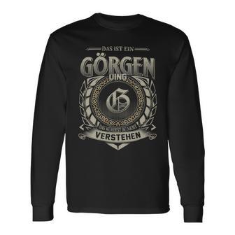 Das Ist Ein Goergen Ding Goergen Name Langarmshirts - Geschenkecke