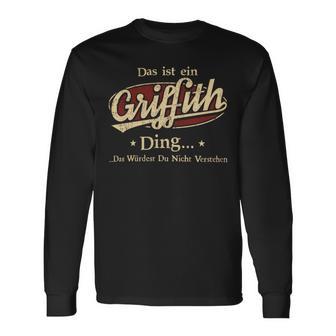 Das Ist Ein Griffith Ding Das Würdest Du Nicht Verstehen Griffith Name Langarmshirts - Geschenkecke