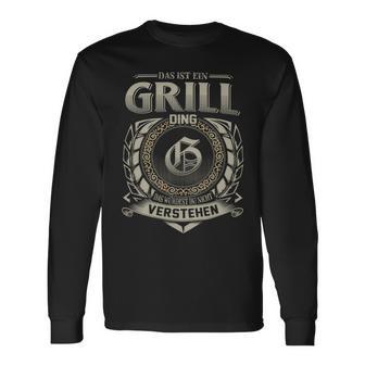 Das Ist Ein Grill Ding Grill Name Langarmshirts - Geschenkecke