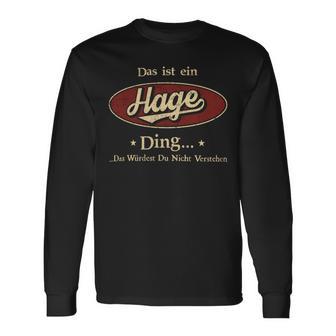 Das Ist Ein Hage Ding Das Würdest Du Nicht Verstehen Hage Name Langarmshirts - Geschenkecke