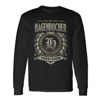 Das Ist Ein Hagenbucher Ding Hagenbucher Name Langarmshirts - Geschenkecke