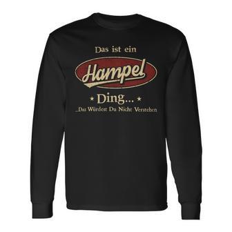 Das Ist Ein Hampel Ding Das Würdest Du Nicht Verstehen Hampel Name Langarmshirts - Geschenkecke