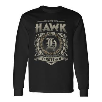 Das Ist Ein Hawk Ding Hawk Name Langarmshirts - Geschenkecke