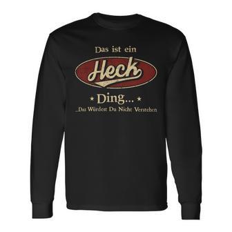 Das Ist Ein Heck Ding Das Würdest Du Nicht Verstehen Heck Name Langarmshirts - Geschenkecke