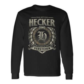 Das Ist Ein Hecker Ding Hecker Name Langarmshirts - Geschenkecke