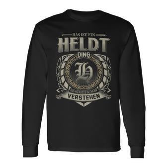 Das Ist Ein Heldt Ding Heldt Name Langarmshirts - Geschenkecke