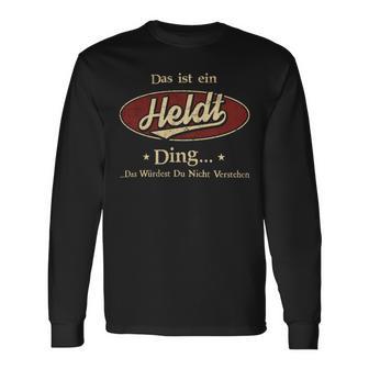 Das Ist Ein Heldt Ding Das Würdest Du Nicht Verstehen Heldt Name Langarmshirts - Geschenkecke