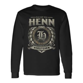 Das Ist Ein Henn Ding Henn Name Langarmshirts - Geschenkecke