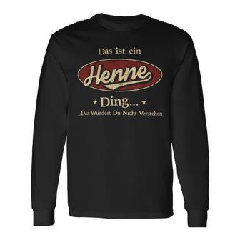 Das Ist Ein Henne Ding Das Würdest Du Nicht Verstehen Henne Name Langarmshirts - Geschenkecke