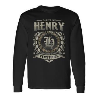 Das Ist Ein Henry Ding Henry Name Langarmshirts - Geschenkecke