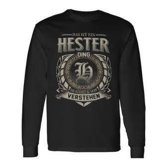 Das Ist Ein Hester Ding Hester Name Langarmshirts - Geschenkecke