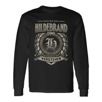 Das Ist Ein Hildebrand Ding Hildebrand Name Langarmshirts - Geschenkecke