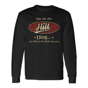 Das Ist Ein Hilt Ding Das Würdest Du Nicht Verstehen Hilt Name Langarmshirts - Geschenkecke